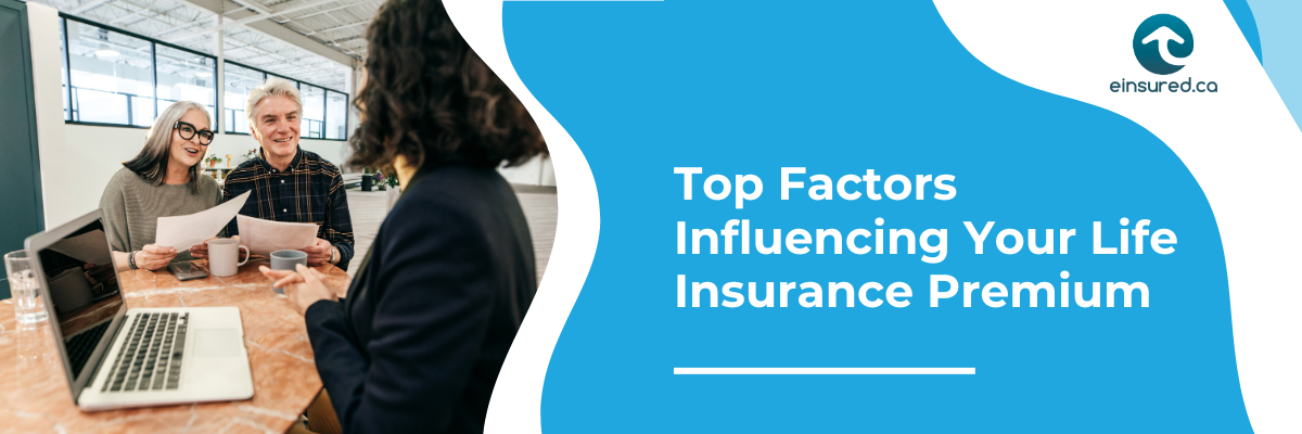 Factor Influencing your life insurance