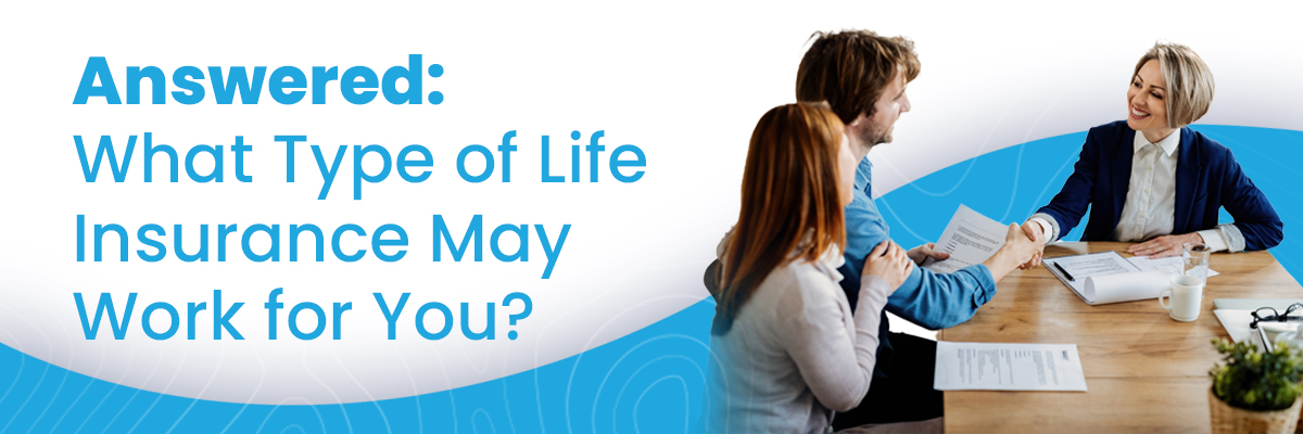 Insurance types works for you