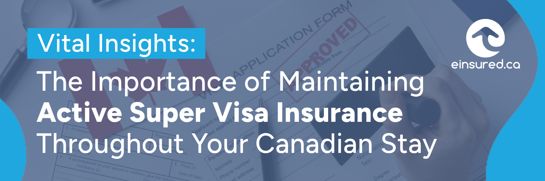 Active super visa insurance