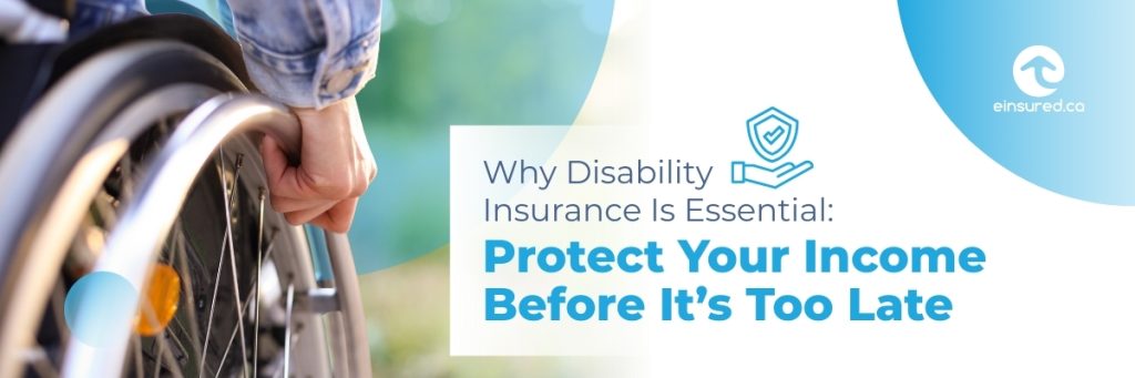 Why Disability Insurance Is Essential
