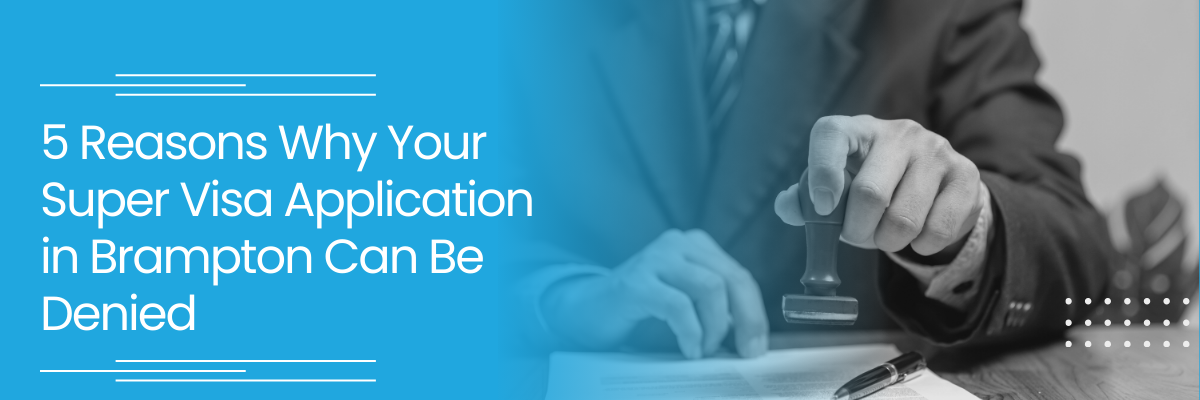 Super Visa Insurance Brampton